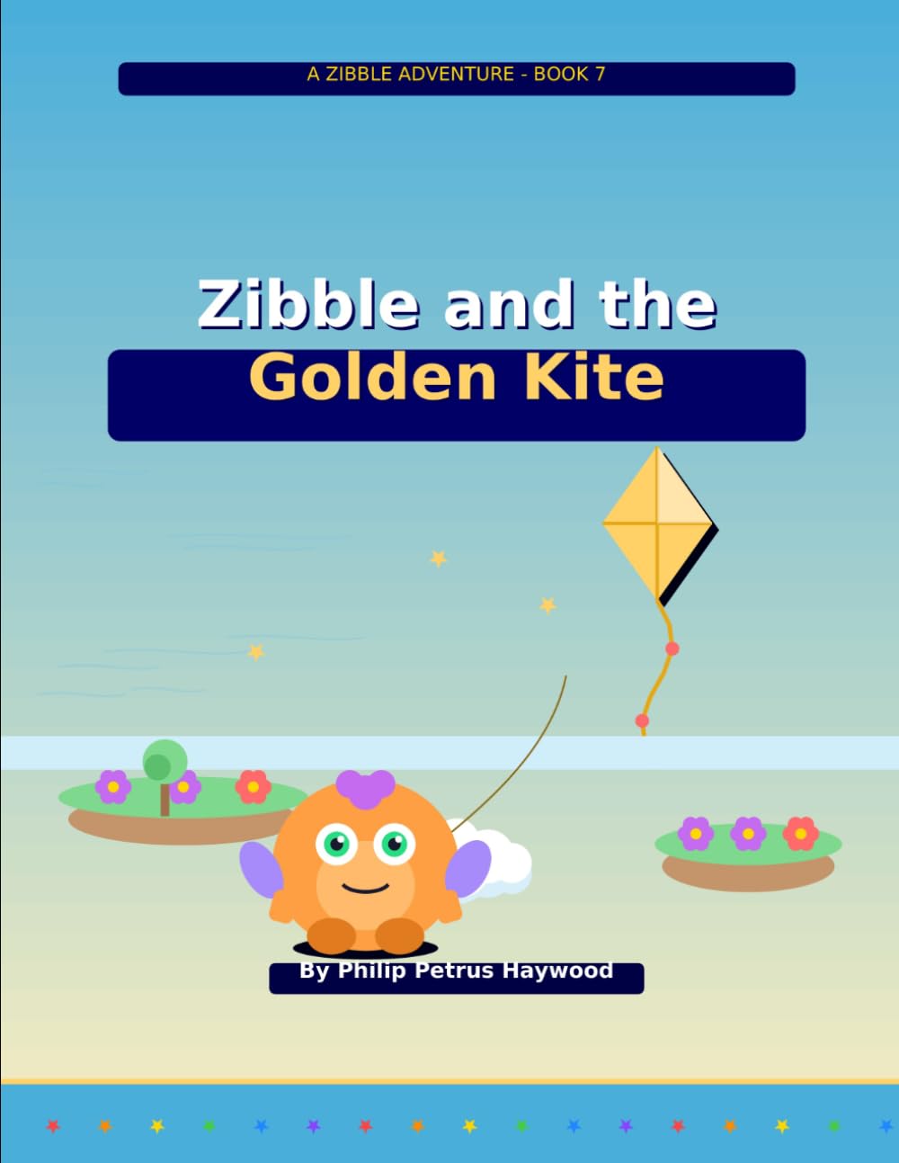 Zibble and the Golden Kite (Zibble Adventures)