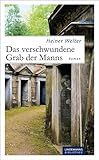  Welter, H: Das verschwundene Grab der Manns