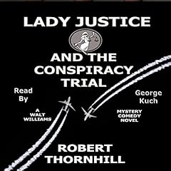 Lady Justice and the Conspiracy Trial cover art