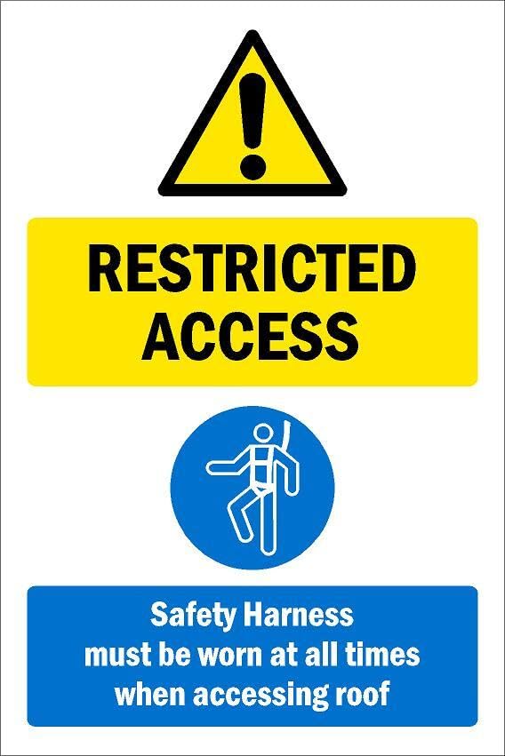 Restricted access, safety harness must be worn at all times when accessing roof, safety sign - 1mm flexible Plastic sign (300mm x 200mm)