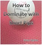 How to Dominate with Short Pips (English Edition)