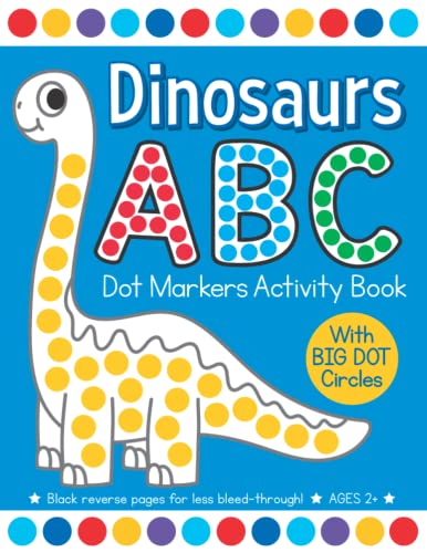 Image of Dinosaurs ABC Dot Markers Activity Book: Easy Toddler and Preschool Kids Alphabet Paint Dauber Big Dot Coloring Ages 2-4