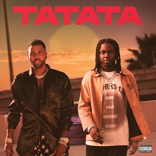 Ta Ta Ta (with Jason Derulo) [Explicit]