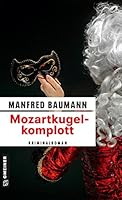 Mozartkugelkomplott 3839217733 Book Cover