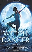 Witch Dancer Book 3 1985622793 Book Cover