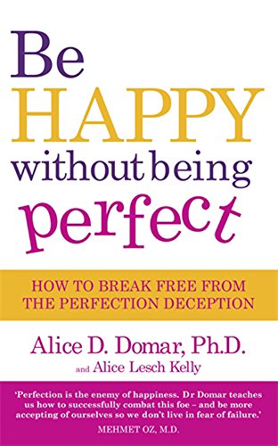 Be Happy Without Being Perfect view 2