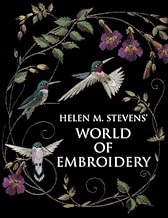 Helen M. Stevens' World of Embroidery