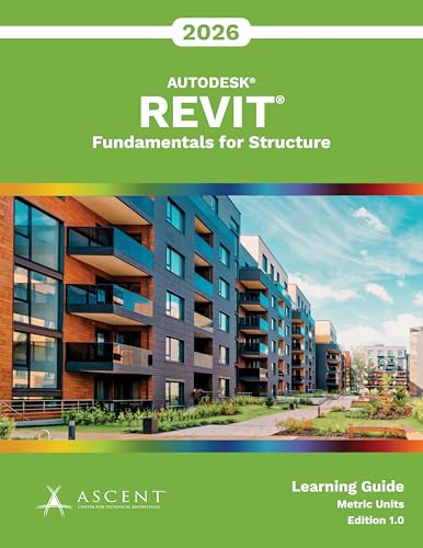  Autodesk Revit 2026: Fundamentals for Structure (Metric Units) (English Edition)
