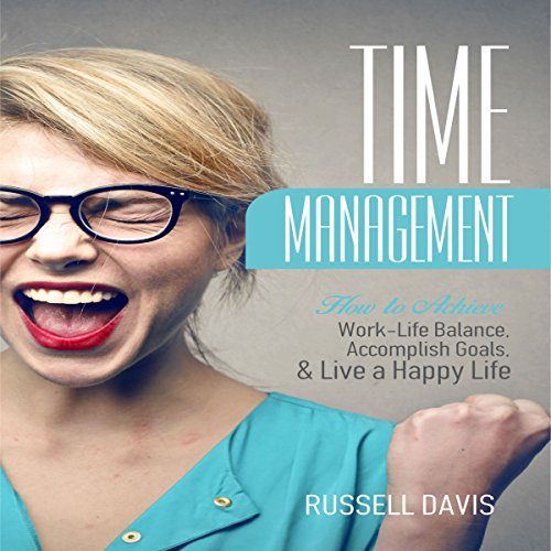 Amazon.co.jp Time Management How to Achieve WorkLife Balance