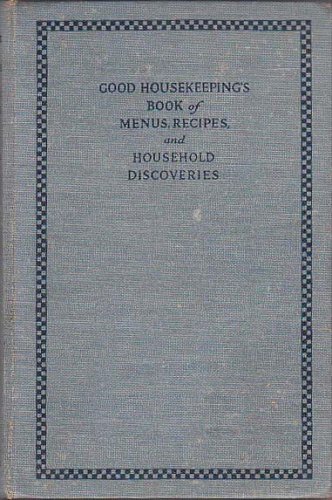 Good Housekeeping's Book of Menus, Recipes, and... B001BXVOXC Book Cover