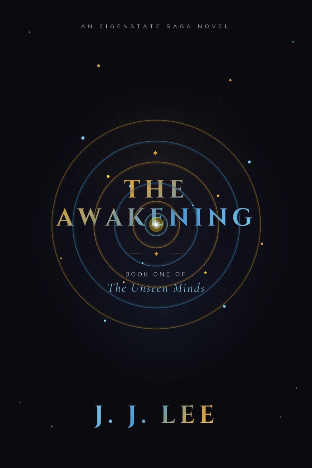 The Awakening: Book One of The Unseen Minds