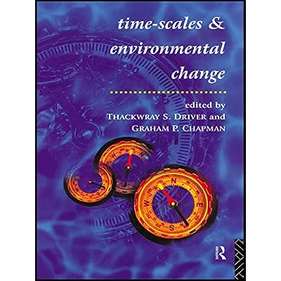 Timescales and Environmental Change