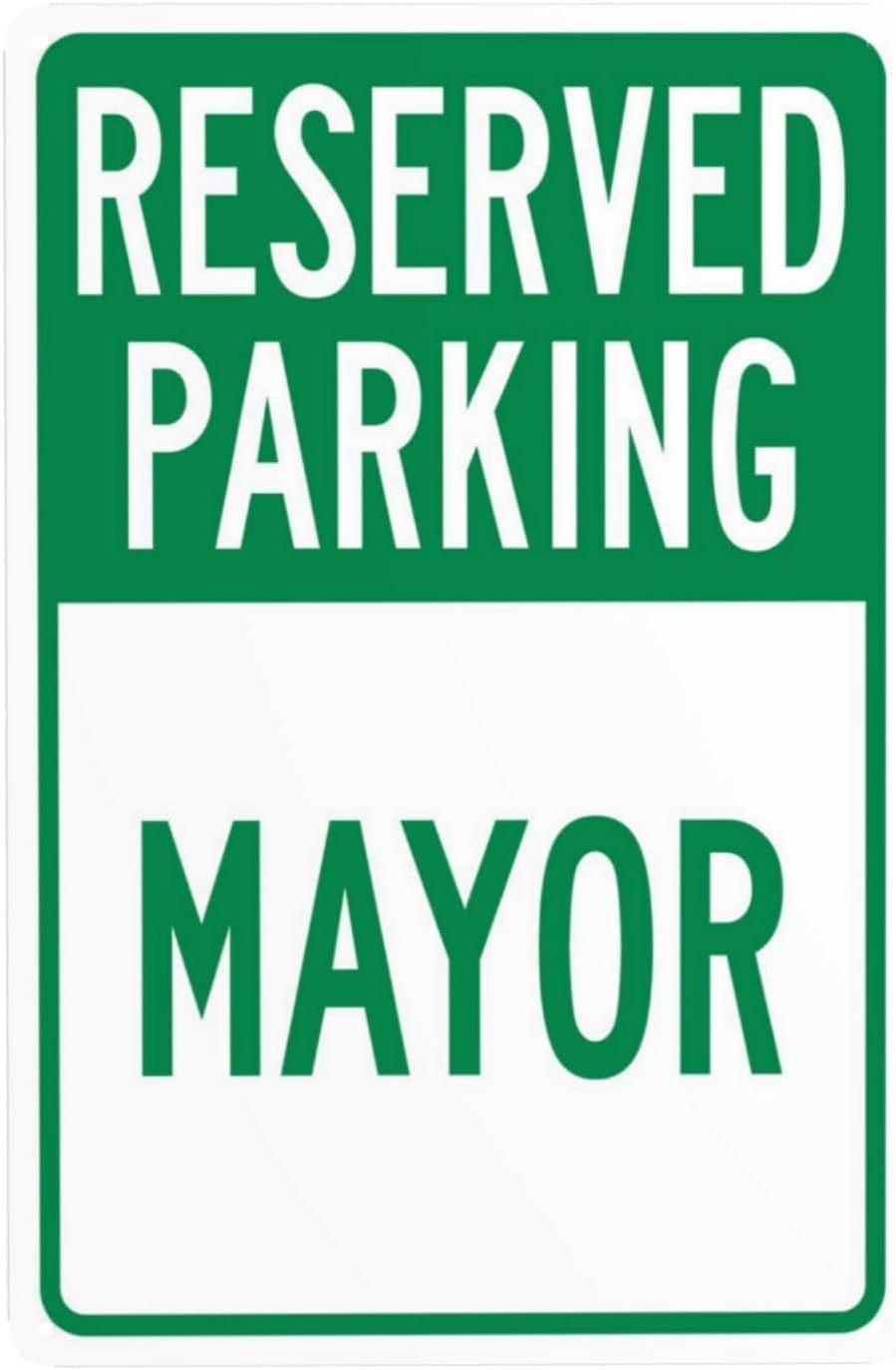 Mayor Reserved Parking Sign, Outdoor Personal Exclusive Space Safety Reminder Plaque 12x8 Inch