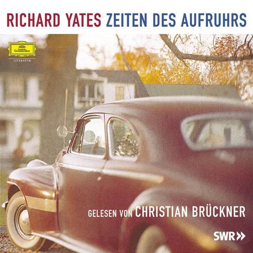 Richard Yates: Zeiten Des Aufr