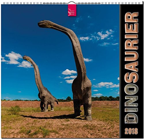 DINOSAURIER: Original Stürtz-Kalender 2018 - Mittelformat-Kalender 33 x 31 cm DINOSAURIER: Original Stürtz-Kalender 2018 - Mittelformat-Kalender 33 x 31 cm