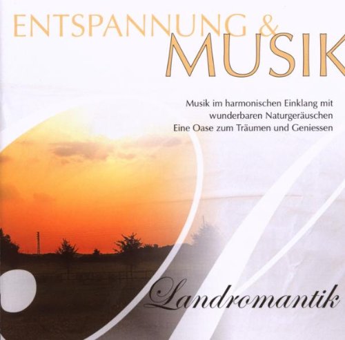 Entspannung & Musik-Landromantik