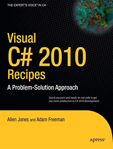 Visual C# 2010 Recipes: A Problem-solution Approach view 2