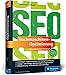 Produktbild Suchmaschinen-Optimierung: Das umfassende Handbuch. Das SEO-Standardwerk im deutschsprachigen Raum. On- und Offpage-Optimierung für Google und Co.