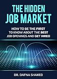 The Hidden Job Market (English Edition)