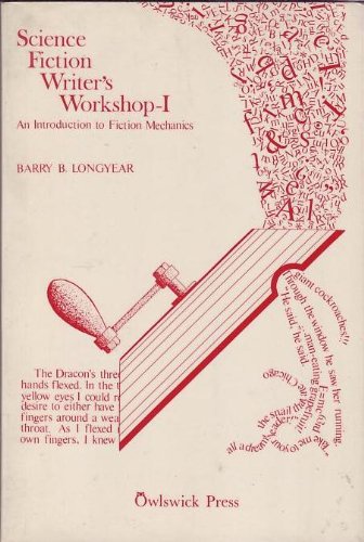 Cover of Science Fiction Writer's Workshop - I: An Introduction to Fiction Mechanics