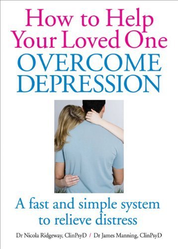 How to Help Your Loved One Overcome Depression: A Fast and Simple ...