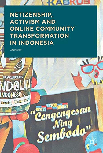 Buy Netizenship, Activism and Online Community Transformation in Indonesia — BookShops.in