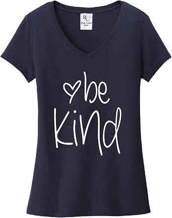 Be Kind Women V-Neck Shirt - Graphic Shirt with Positive Message, Ideal for Teachers, Inspirational Design