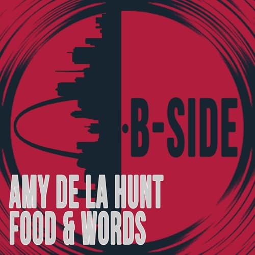 Amy De La Hunt | Food & Words