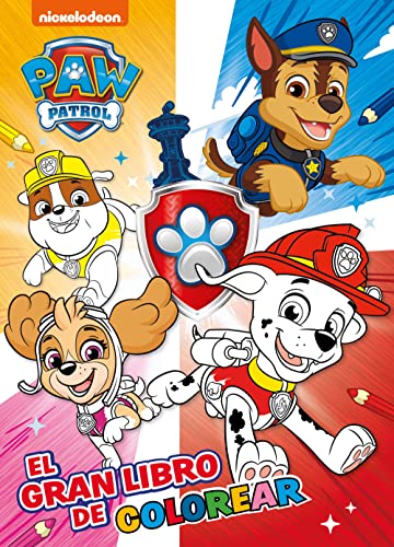 Paw Patrol | Patrulla Canina. Actividades - El gran libro de colorear (Nickelodeon)