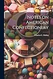 Notes on American Confectionery