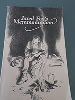 Jared Fox's Memmorandom: Kept from Dellton, Sauk Co., Wisconsin Towards California and Oregon 0962278300 Book Cover