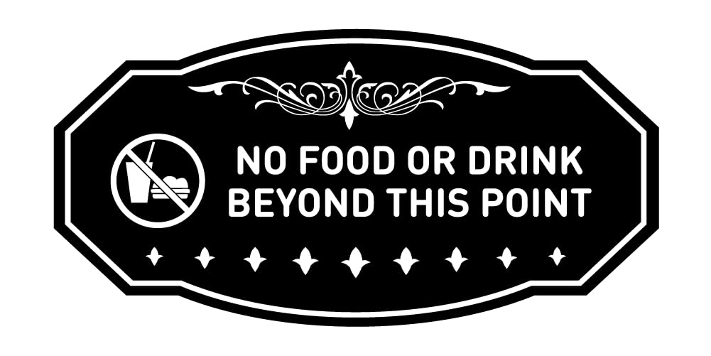 Signs ByLITA Victorian No Food Or Drink Beyond This Point Sign (Black) - Medium