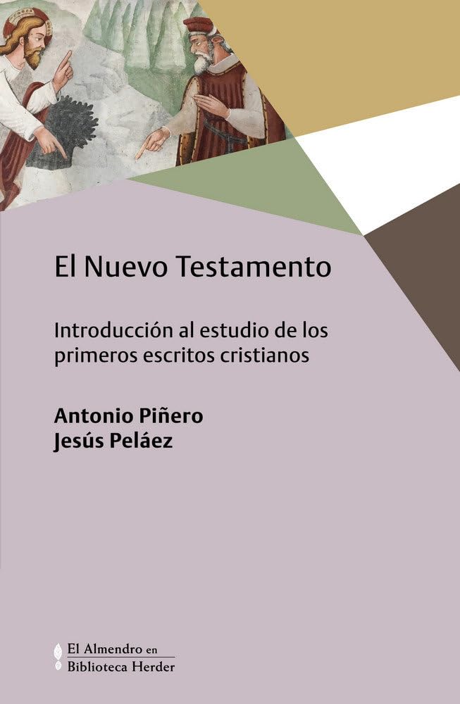 El Nuevo Testamento: Introducción al estudio de los primeros escritos cristianos: 0 (Biblioteca Herder)