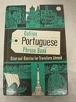 Collins Portuguese Phrase Book. Clear and Concise for Travellers Abroad B004RPVQHK Book Cover