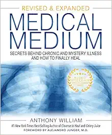 Medical Medium: Secrets Behind Chronic and Mystery Illness and How to Finally Heal (Revised and Expanded Edition) book cover