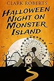 Photo Gallery halloween night on monster island (holiday shivers book 1) (english edition) Photo Gallery halloween night on monster island (holiday shivers book 1) (english edition)