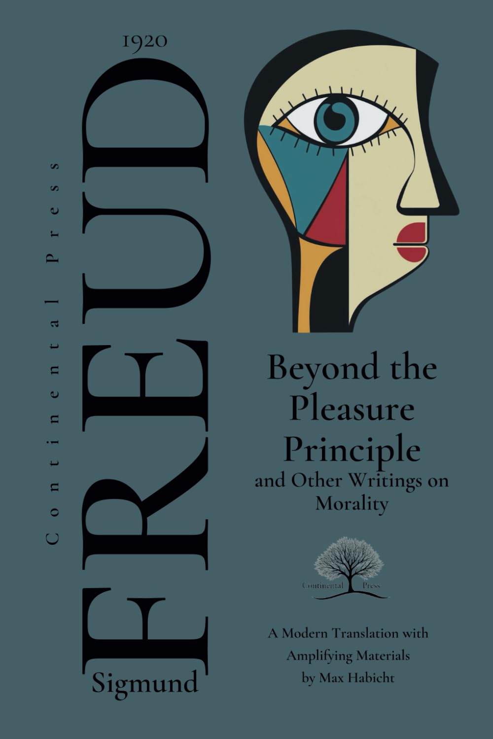 Beyond the Pleasure Principle: and other writings on morality