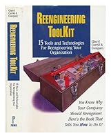 Reengineering ToolKit: 15 Tools and Technologies for Reengineering Your Organization 1559585048 Book Cover