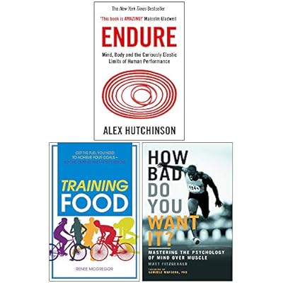 Endure, Training Food, How Bad Do You Want It 3 Books Collection Set