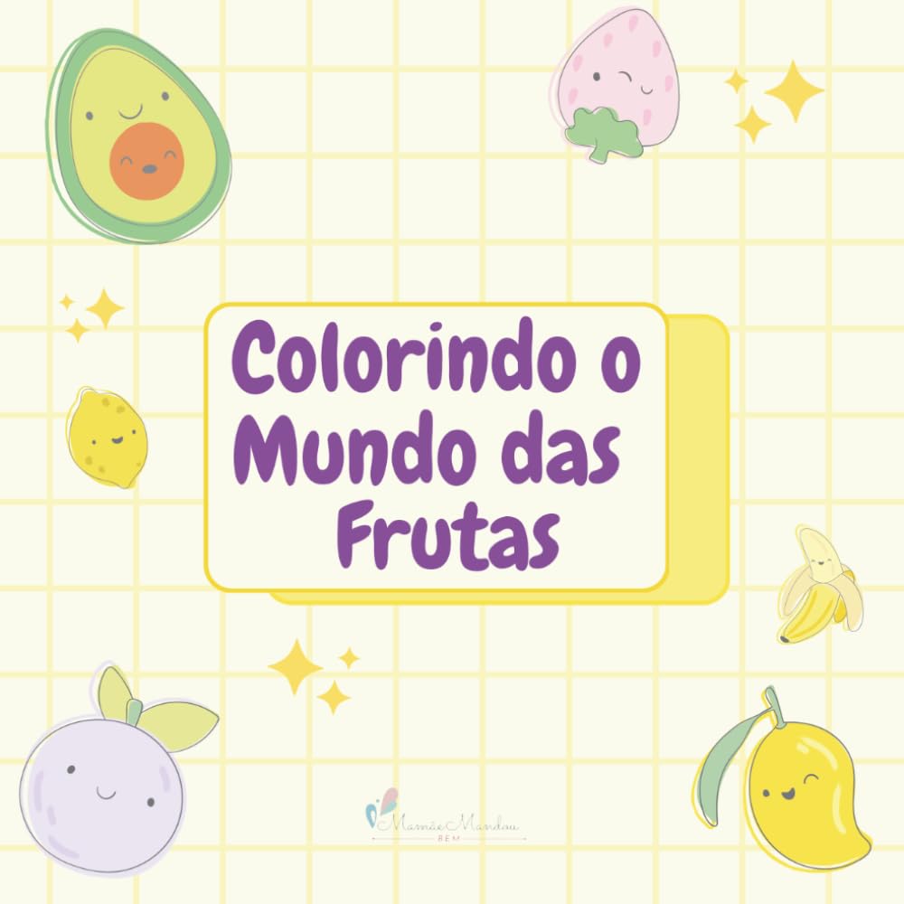 Mundo das Frutas: Livro de Colorir