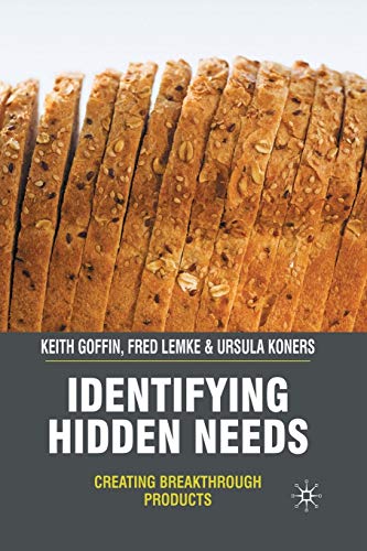 Identifying Hidden Needs: Creating Breakthrough Products view 2
