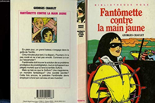 Fantômette contre la main jaune