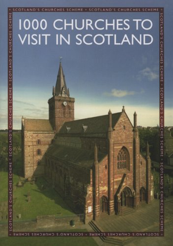 1000 Churches to Visit in Scotland 2005 [Idioma Inglés]