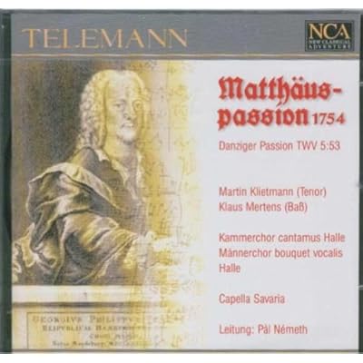 Georg Philipp Telemann: Matth&auml;uspassion 1754