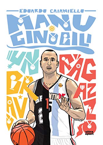  Manu Ginobili: Un bravo ragazzo