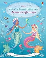 Mein Anziehpuppen-Stickerbuch: Meerjungfrauen (Meine Anziehpuppen-Stickerbücher)