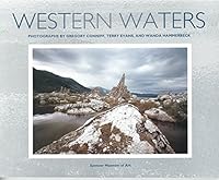 WESTERN WATERS: Photographs by Gregory Conniff, Terry Evans, and Wanda Hammerbeck 0913689416 Book Cover