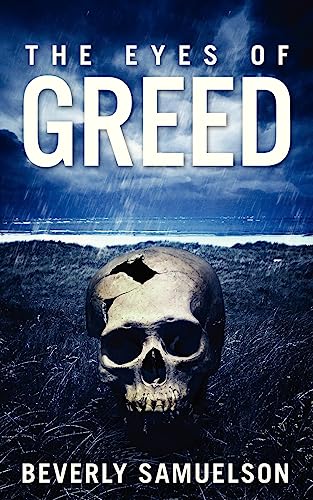The Eyes of Greed