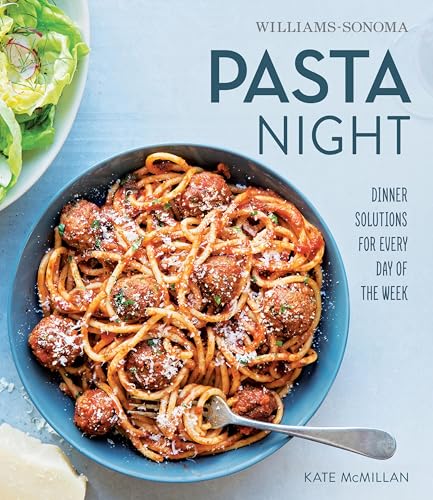Pasta Night: Dinner Solutions for Every Day of the Week (Williams-Sonoma) image 2