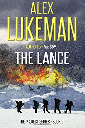 The Lance: The Project: Book Two